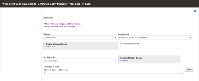 Example of a Basic Rule notifying you when a contact sensor opens, and stays opened for more than two minutes