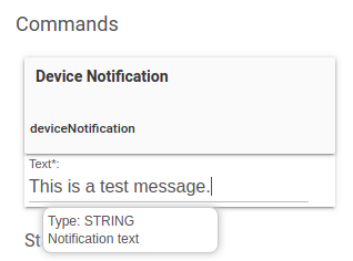 Screenshot of "Device Notification" command and parameter (required text parameter, the notification text)