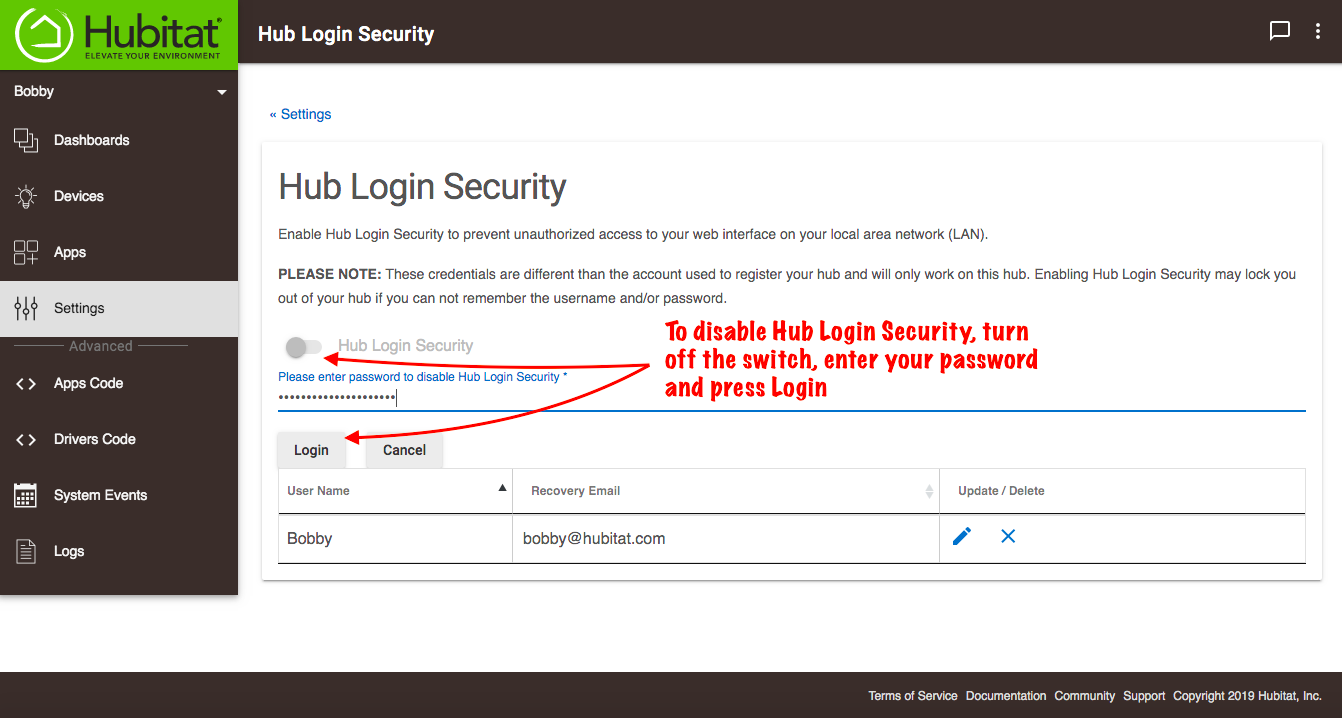 Turn off the switch at the top of the Hub Login Security user list to disable Hub Login Security, then enter your password in the field just below the Hub Login Security switch and press the "Login" button just below the password field.